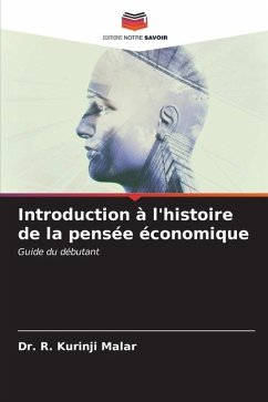 Introduction à l'histoire de la pensée économique - Malar, Dr. R. Kurinji