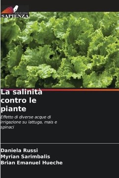 La salinità contro le piante - Russi, Daniela;Sarimbalis, Myrian;Hueche, Brian Emanuel