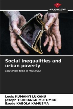 Social inequalities and urban poverty - KUMANYI LUKANU, Louis;TSHIBANGU MUTOMBO, Joseph;KABOLA KAMUEMA, Exode