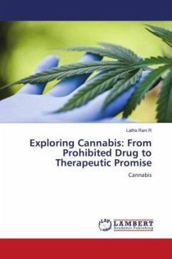 Exploring Cannabis: From Prohibited Drug to Therapeutic Promise