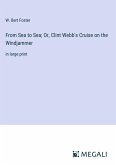 From Sea to Sea; Or, Clint Webb's Cruise on the Windjammer