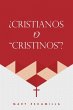 ¿CRISTIANOS O 