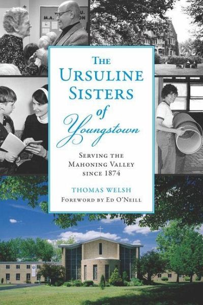 The Ursuline Sisters of Youngstown The Ursuline Sisters of Youngstown