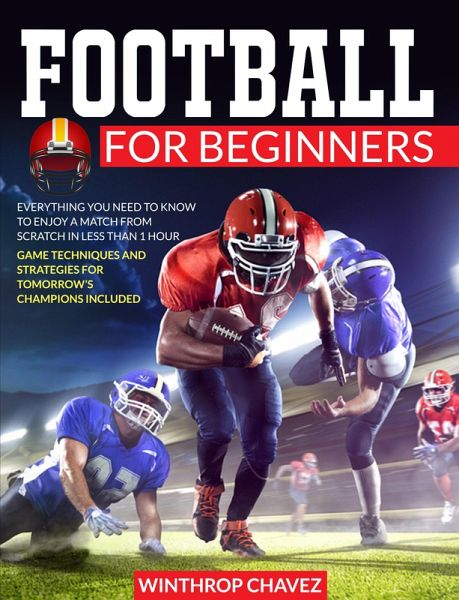Football For Beginners (eBook, ePUB)