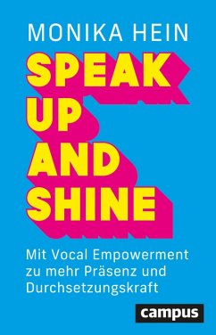 Speak Up and Shine (eBook, ePUB) - Hein, Monika