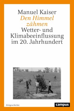 Den Himmel zähmen (eBook, PDF) - Kaiser, Manuel