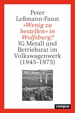 »Wenig zu bestellen« in Wolfsburg? (eBook, PDF) - Leßmann-Faust, Peter