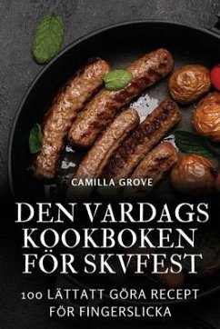 Den Vardagskookboken För Skvfest - Camilla Grove