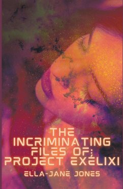 THE INCRIMINATING FILES OF - Jones, Ella-Jane