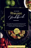 Das große Rheuma Kochbuch zur Vorbeugung und Linderung von schmerzhaften Gelenkerkrankungen!