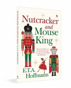 Nutcracker and the Mouse King - Hoffmann, E T a