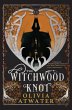 The Witchwood Knot - Bild 1
