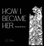 How I Became Her