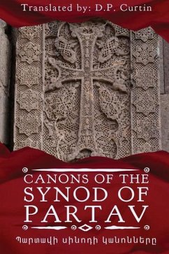 The Canons of the Synod of Partav - Sion I, Catholicos Of Armenia