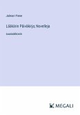 Lääkärin Päiväkirja; Novelleja