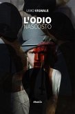 L&quote;odio nascosto (eBook, ePUB)