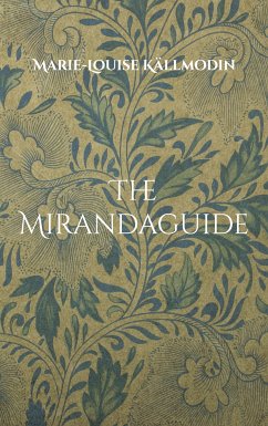 The Mirandaguide (eBook, ePUB) - Källmodin, Marie-Louise