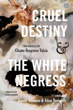 Cruel Destiny and the White Negress - Valcin, Cleante D.