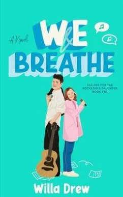 WE Breathe - Drew, Willa