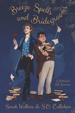 Breeze Spells and Bridegrooms - Wallace, Sarah; Callahan, S. O.