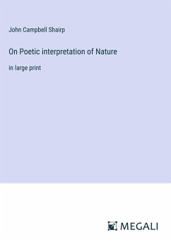 On Poetic interpretation of Nature - Shairp, John Campbell