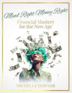 Mind Right Money Right - Dornor, Michelle