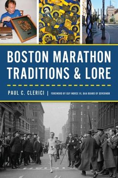 Boston Marathon Traditions & Lore - Clerici, Paul C