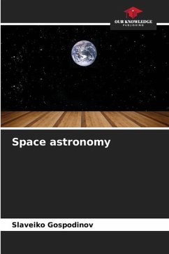 Space astronomy - Gospodinov, Slaveiko
