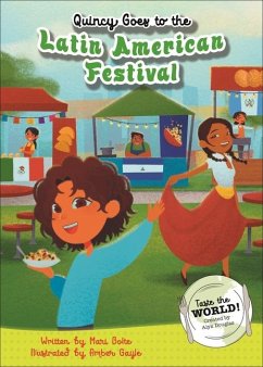 Quincy Goes to the Latin American Festival - Sequoia Children's Publishing