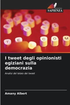 I tweet degli opinionisti egiziani sulla democrazia - Albert, Amany