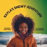 Kayla's Snowy Adventure - Bild 1