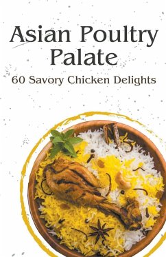 Asian Poultry Palate - Patel, Himanshu