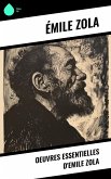 Oeuvres essentielles d'Emile Zola (eBook, ePUB)