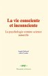 La vie consciente et inconsciente... - Bild 1