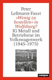 »Wenig zu bestellen« in Wolfsburg? (eBook, ePUB)