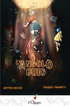 L'angolo buio (eBook, ePUB) - Tognotti, Valeria