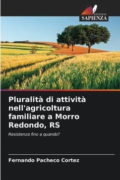 Pluralità di attività nell'agricoltura familiare a Morro Redondo, RS - Pacheco Cortez, Fernando