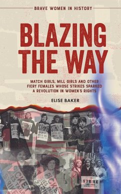 Blazing the Way - Baker, Elise