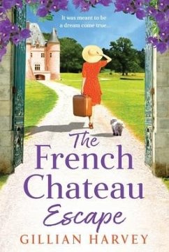 The French Chateau Escape - Harvey, Gillian