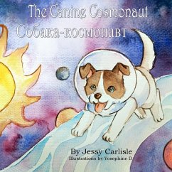 The Canine Cosmonaut - Carlisle, Jessy