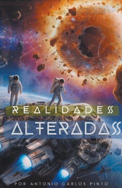 Realidades Alteradas - Pinto, Antonio Carlos