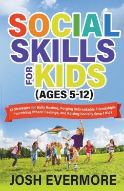 Social Skills for Kids (Ages 5-12) - Evermore, Josh