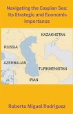 Navigating the Caspian Sea