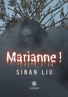 Marianne ! - Sinan Liu