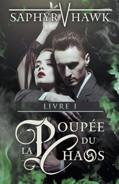 La Poupée du Chaos - Livre I - Saphyr, V Hawk