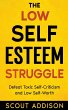 The Low Self-Esteem Struggle - Bild 1