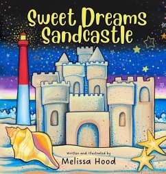 Sweet Dreams Sandcastle - Hood, Melissa