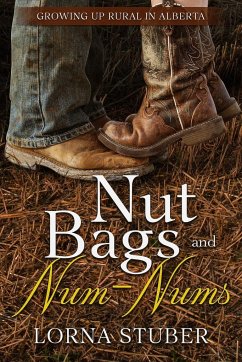 Nut Bags and Num-Nums - Stuber, Lorna