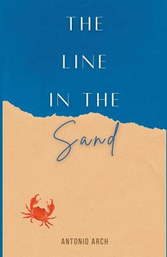 The Line in the Sand - Arch, Antonio