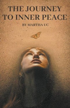 The Journey to Inner Peace - Uc, Martha